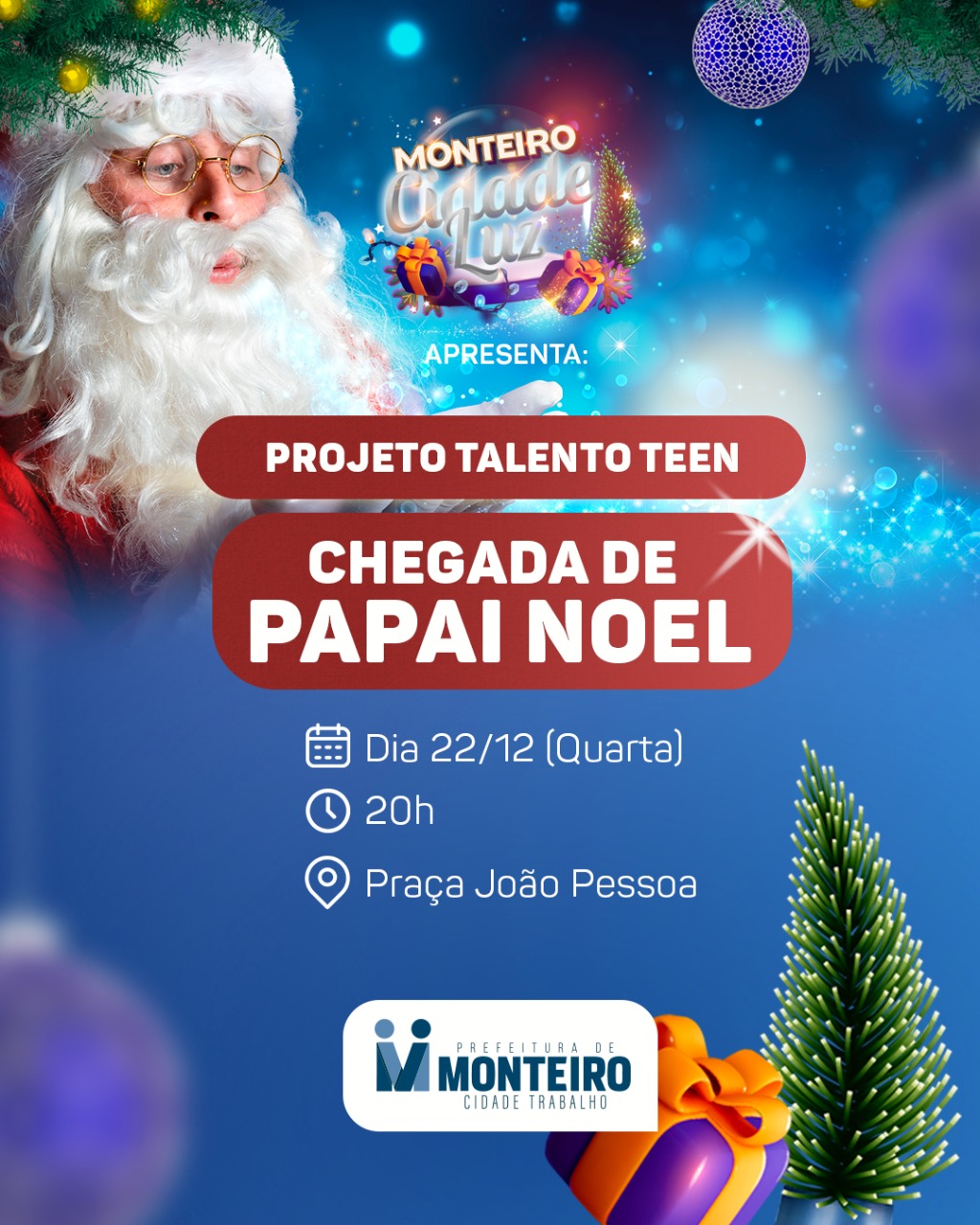 Chegada do Papai Noel promete movimentar mais uma noite de comemorações do período natalino em Monteiro