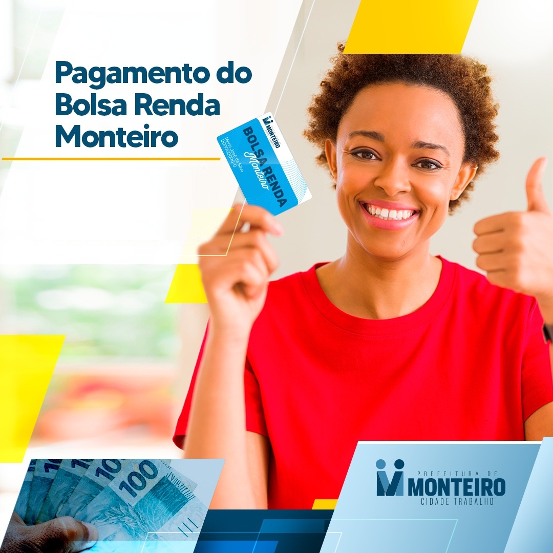 Prefeitura paga mais uma parcela do Programa Bolsa Renda Monteiro