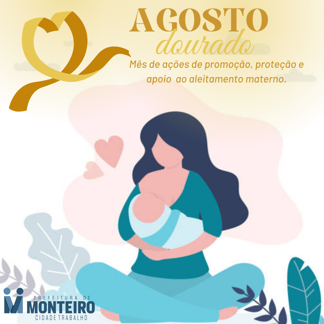 Agosto Dourado: Secretaria de Saúde de Monteiro lembra da importância do aleitamento materno para saúde das crianças