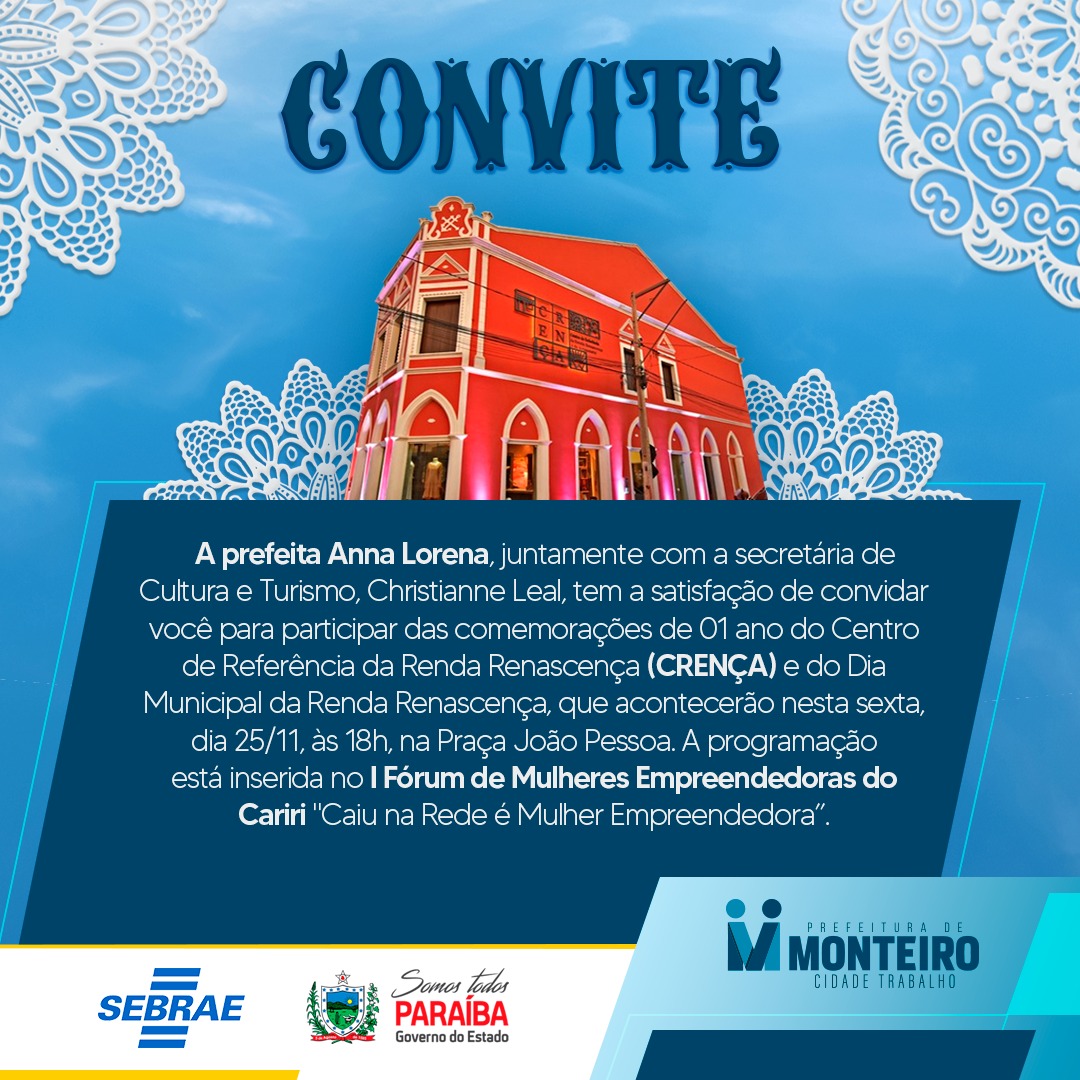 Monteiro celebra 01 ano de funcionamento do CRENÇA – Centro de Referência da Renda Renascença