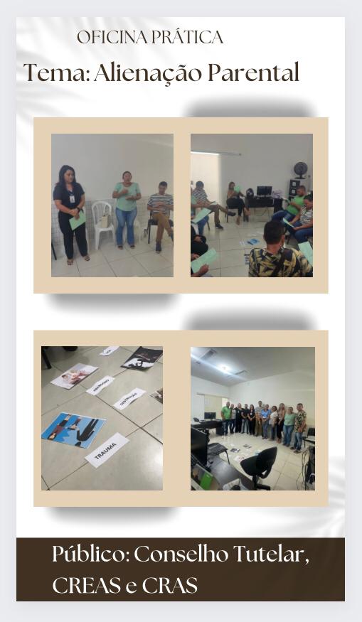 Secretária de Desenvolvimento Social e Creas realizam oficinas  sobre Alienação Parental em Monteiro